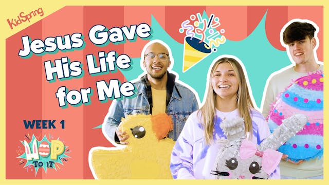 Jesus Gave His Life for Me | Hop To I...