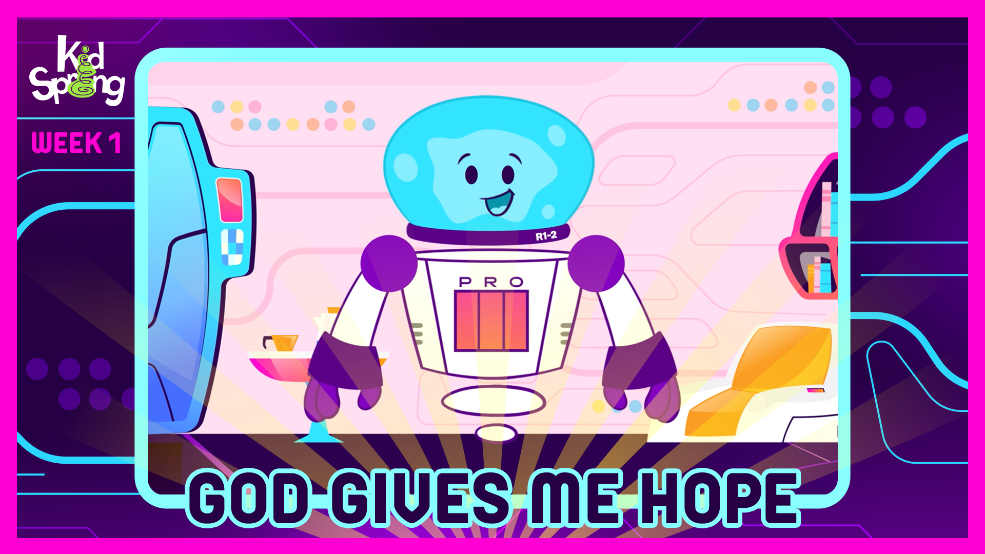 Week 1: God Gives Me Hope