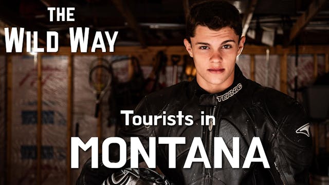 The Wild Way | Tourists in Montana