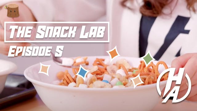 The Snack Lab | Episode 5