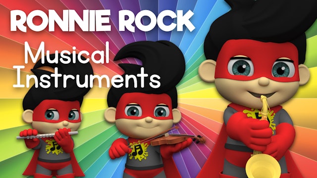 Learn about Musical Instruments with Ronnie Rock