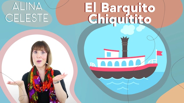 Canciones infantiles - El Barquito Chiquitito, a finger play by Alina Celeste
