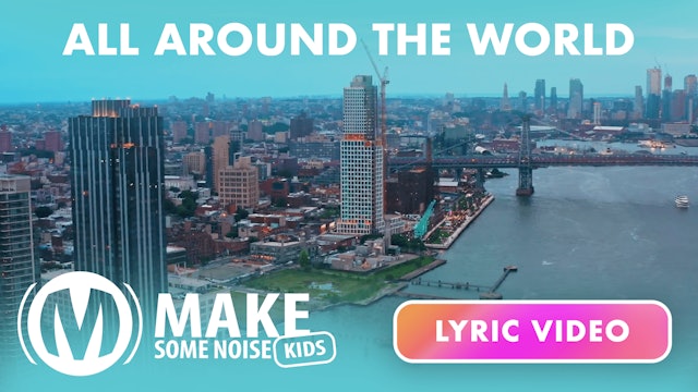 Lyrics Video | 11 | All Around The World