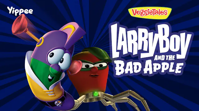 LarryBoy and the Bad Apple