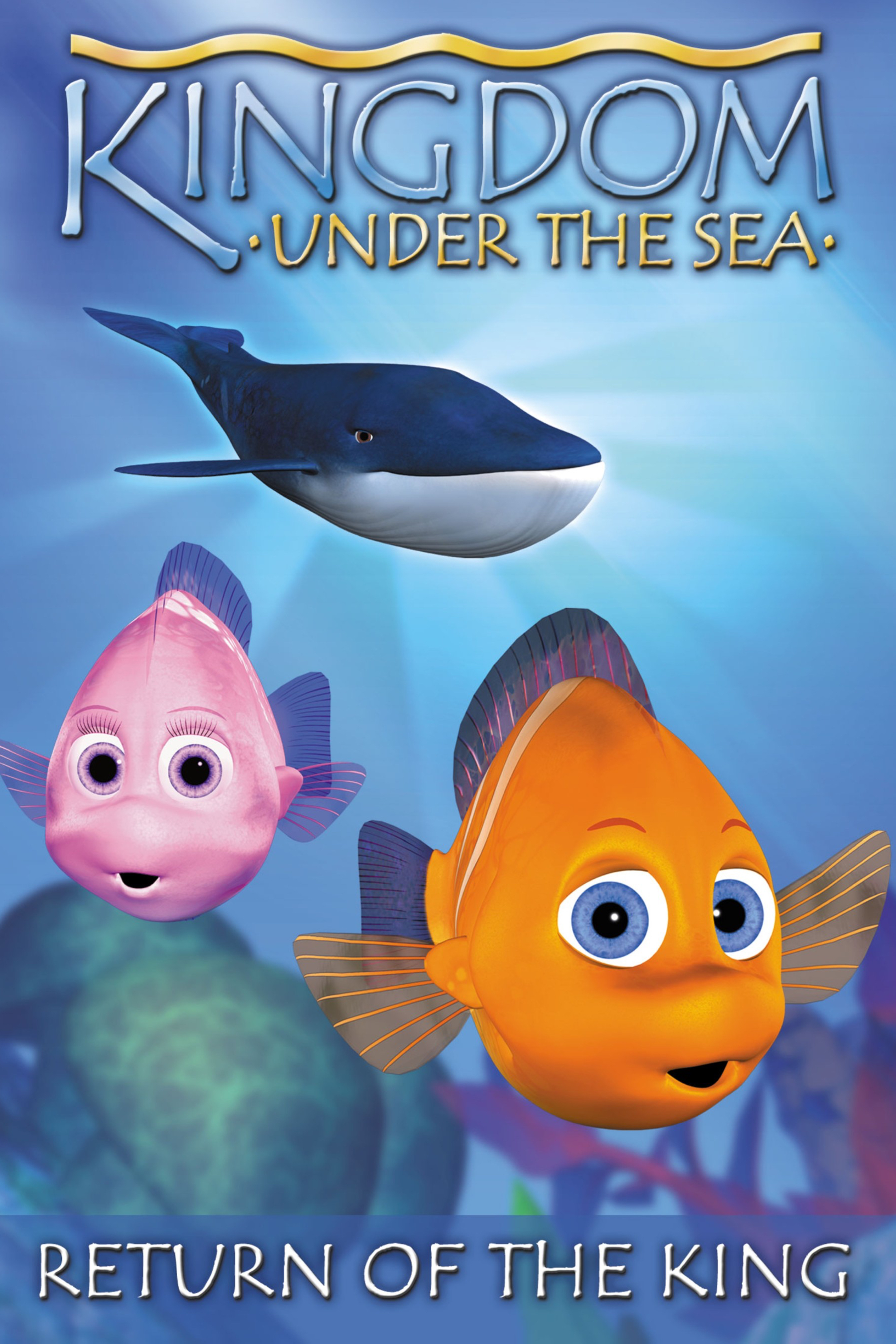 Kingdom Under the Sea: Return of the King