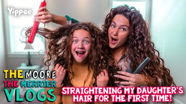 Straightening My Daughter's Curly Hai...