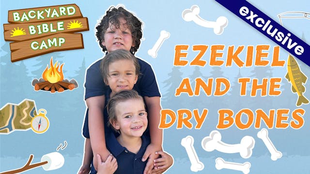 Day 2 – Ezekiel And The Dry Bones