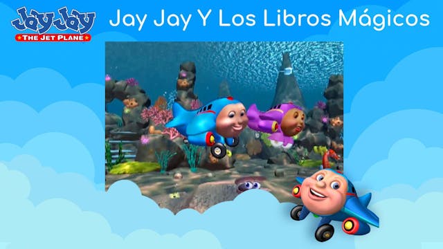 Jay Jay And The Magic Books (Spanish)