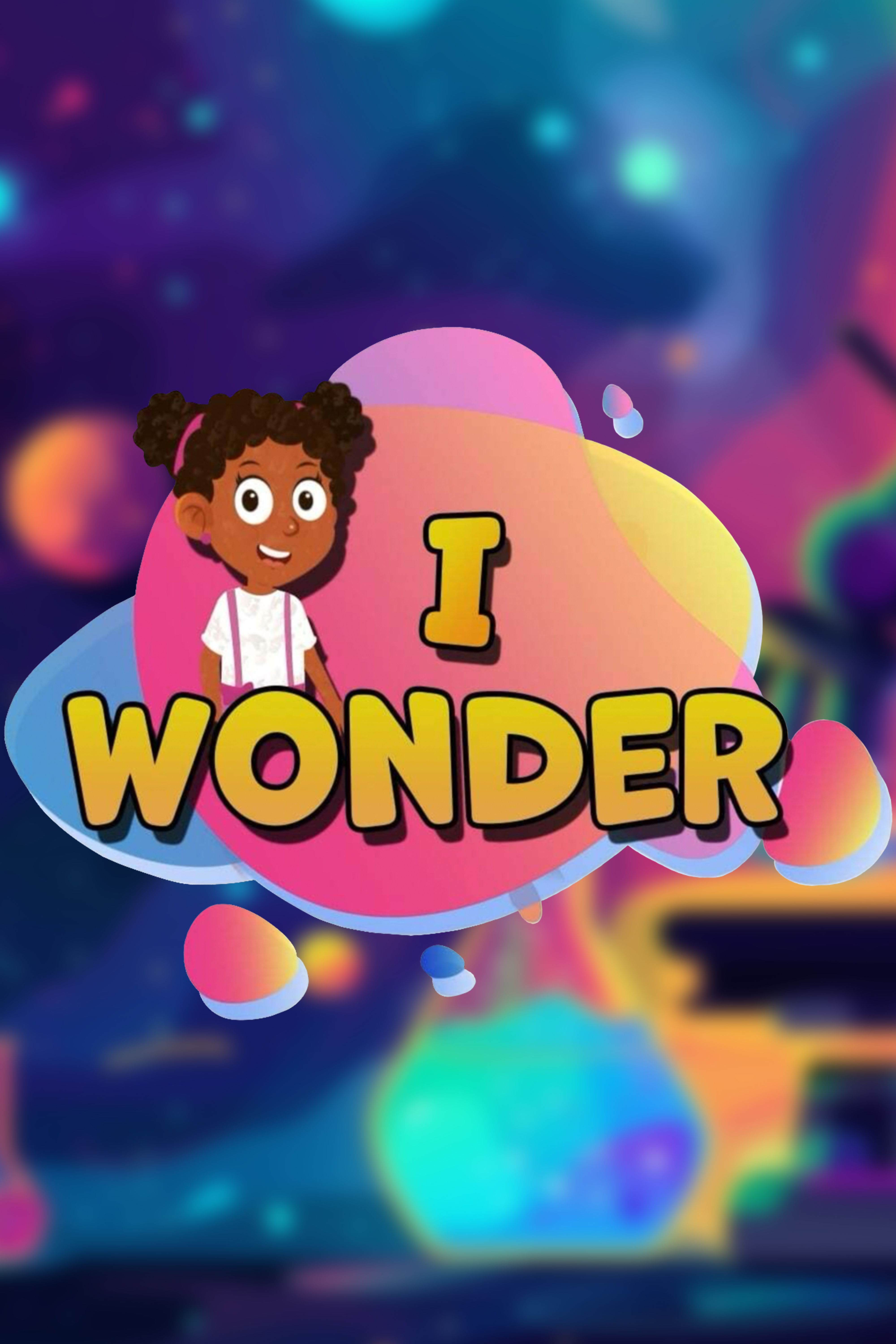 I Wonder