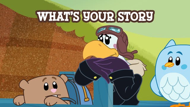 What's Your Story?