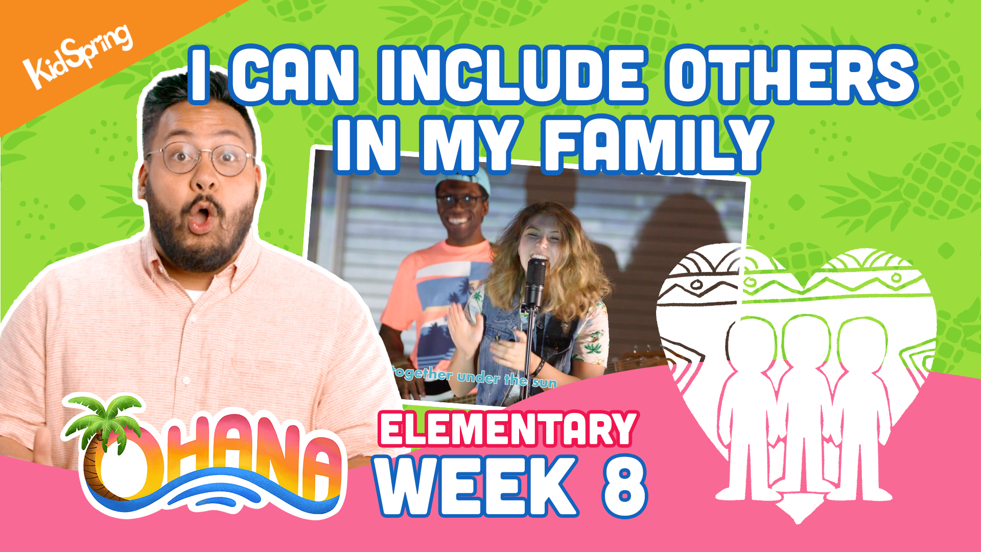 Ohana | Elementary Week 8 | I Can Include Others in My Family