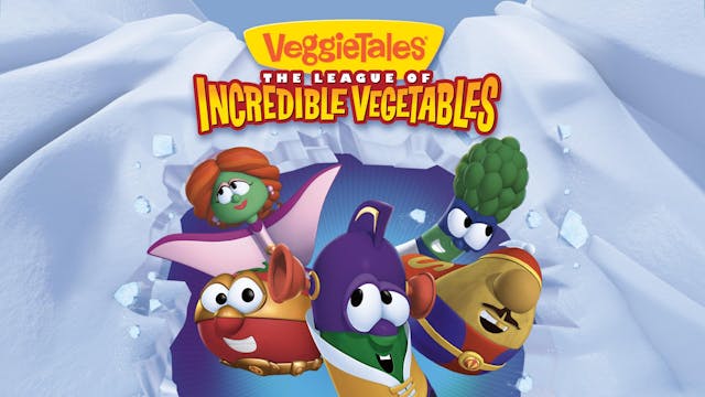 The League of Incredible Vegetables