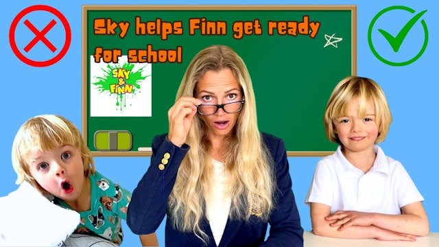 Sky Helps Finn Get Ready for School