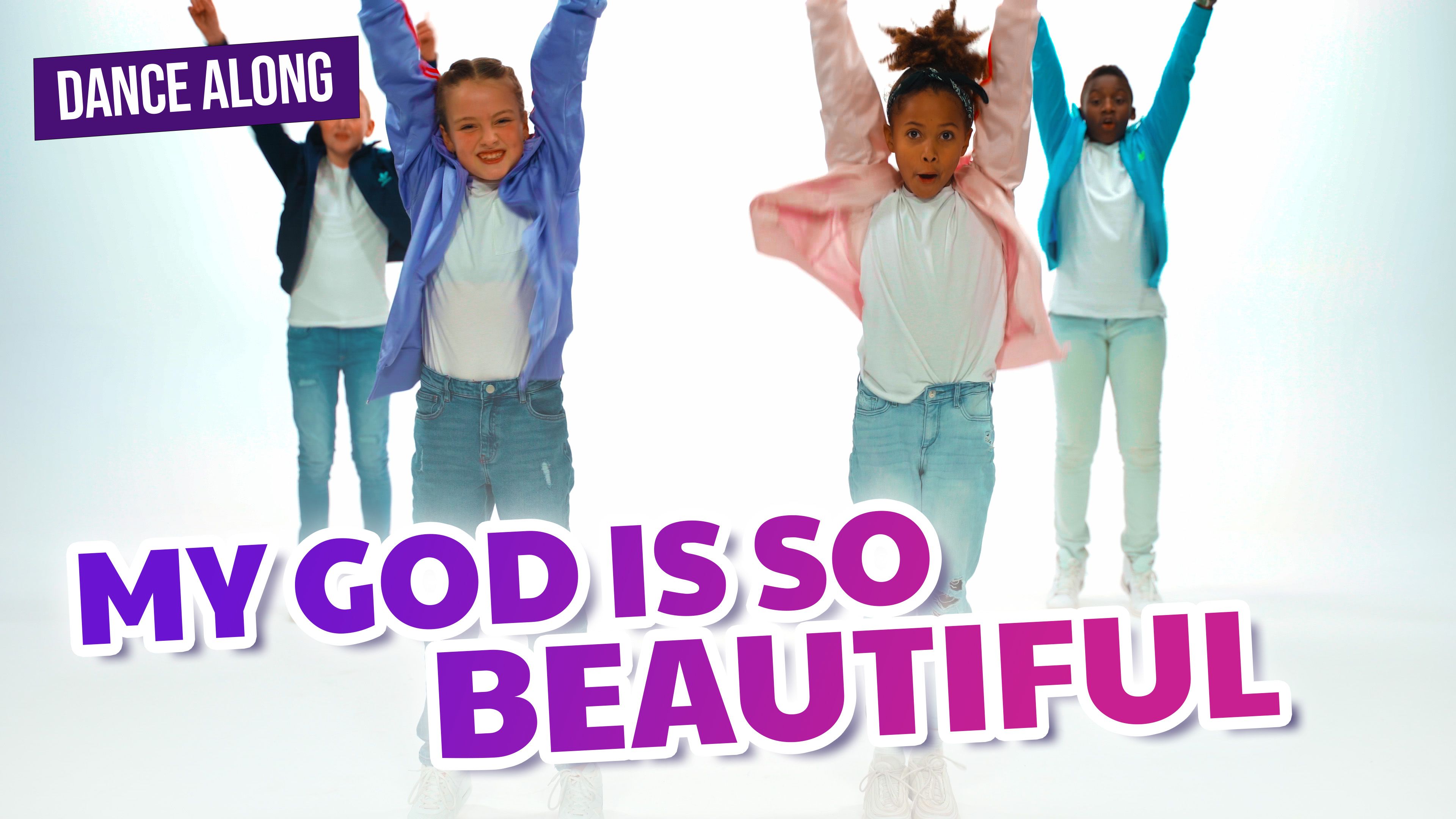 Dance-A-Long | My God Is So Beautiful