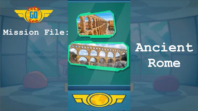 Mission File #7 Rome - Ancient Rome