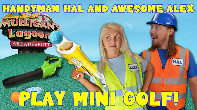 Handyman Hal and Awesome Alex Play Mi...
