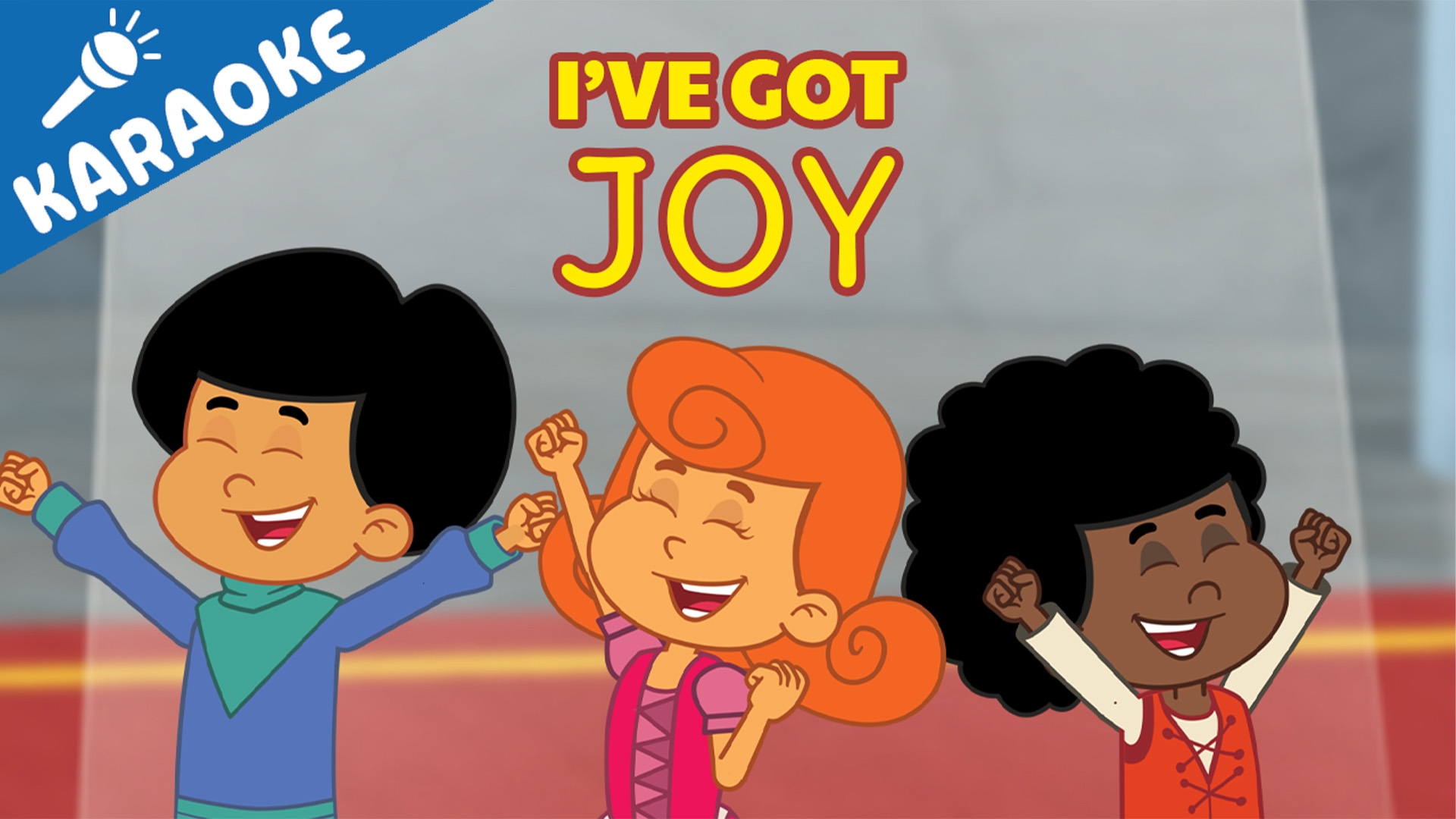 I've Got Joy: KARAOKE