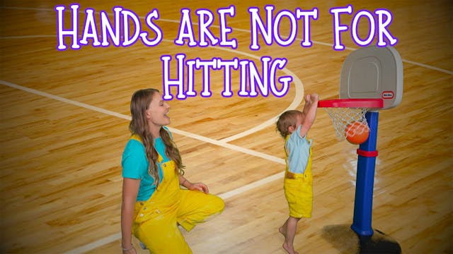 Hands Are Not For Hitting Song