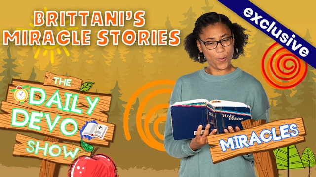 #347 - Brittani’s Miracle Stories