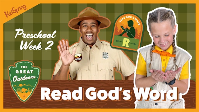 Read God’s Word | The Great Outdoors | Preschool Week 2