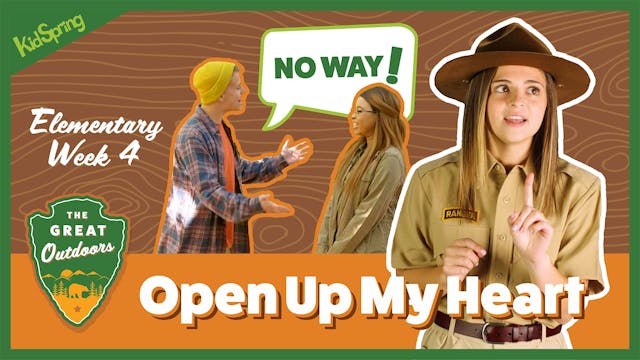 Open Up My Heart | The Great Outdoors...