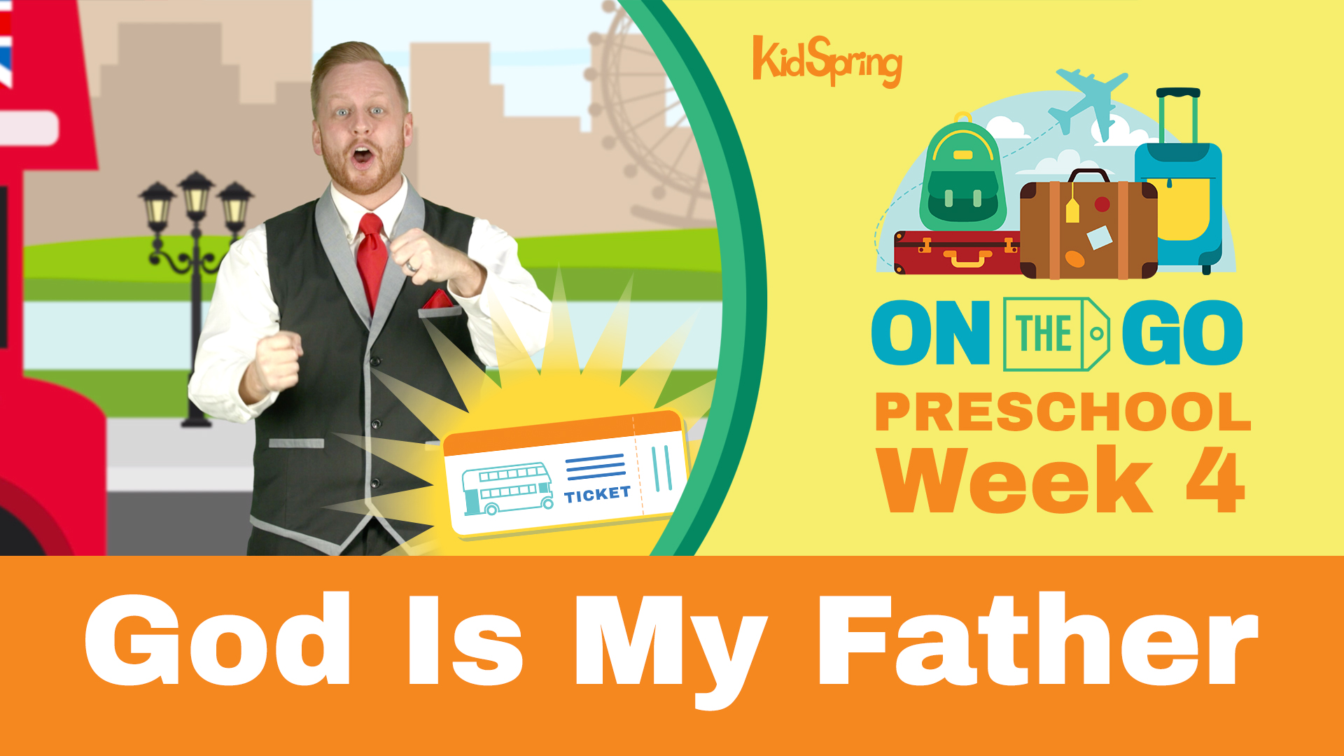 On The Go | Preschool Week 4 | God Is My Father