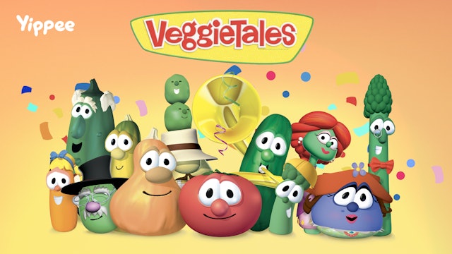 VeggieTales - Yippee - Faith filled shows! Watch VeggieTales now.