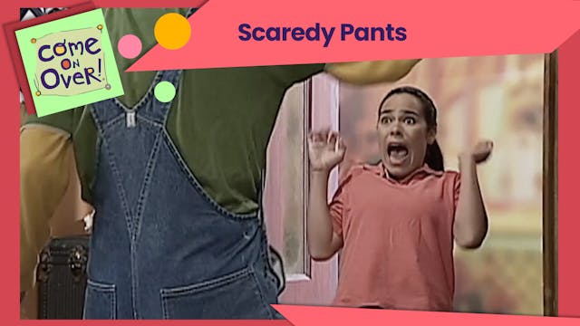 Scaredy Pants