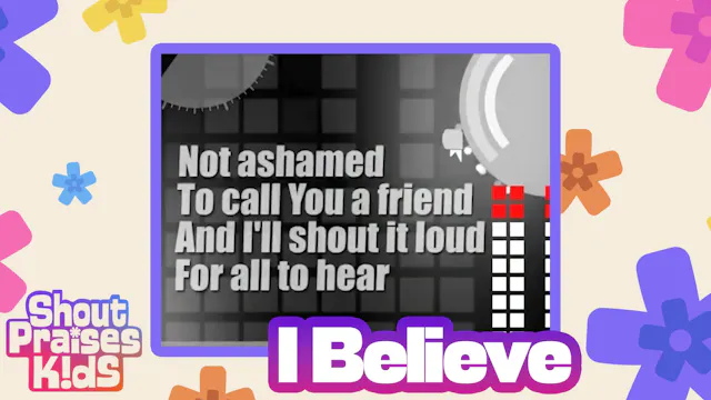I Believe