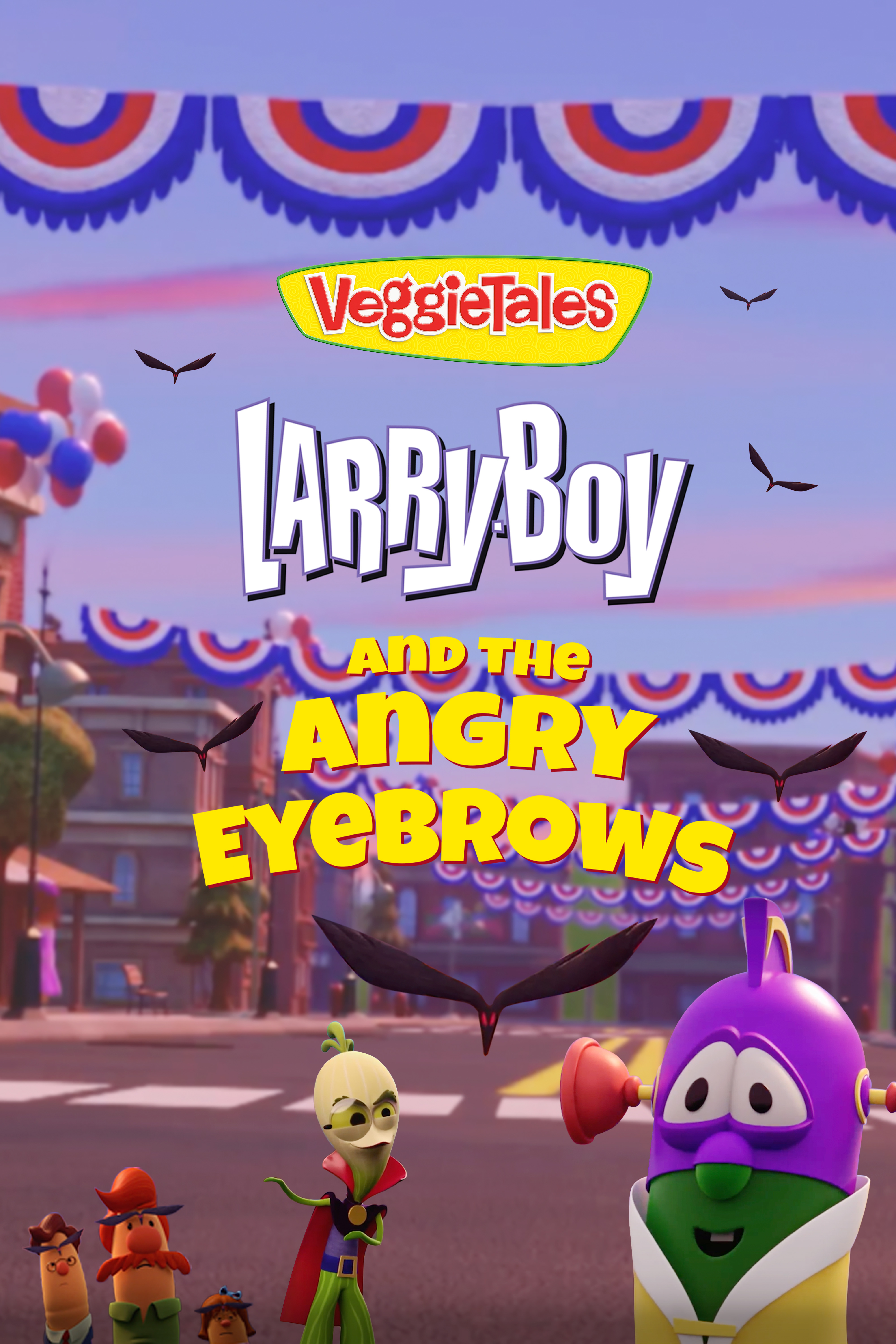 LarryBoy and The Angry Eyebrows Trouble