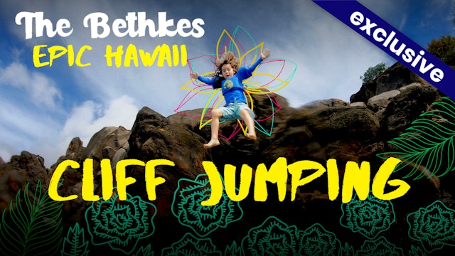The Bethkes #8 - Cliff Jumping
