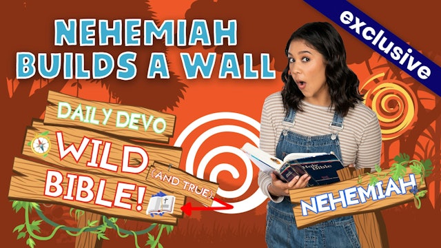 #621 - Nehemiah Builds A Wall