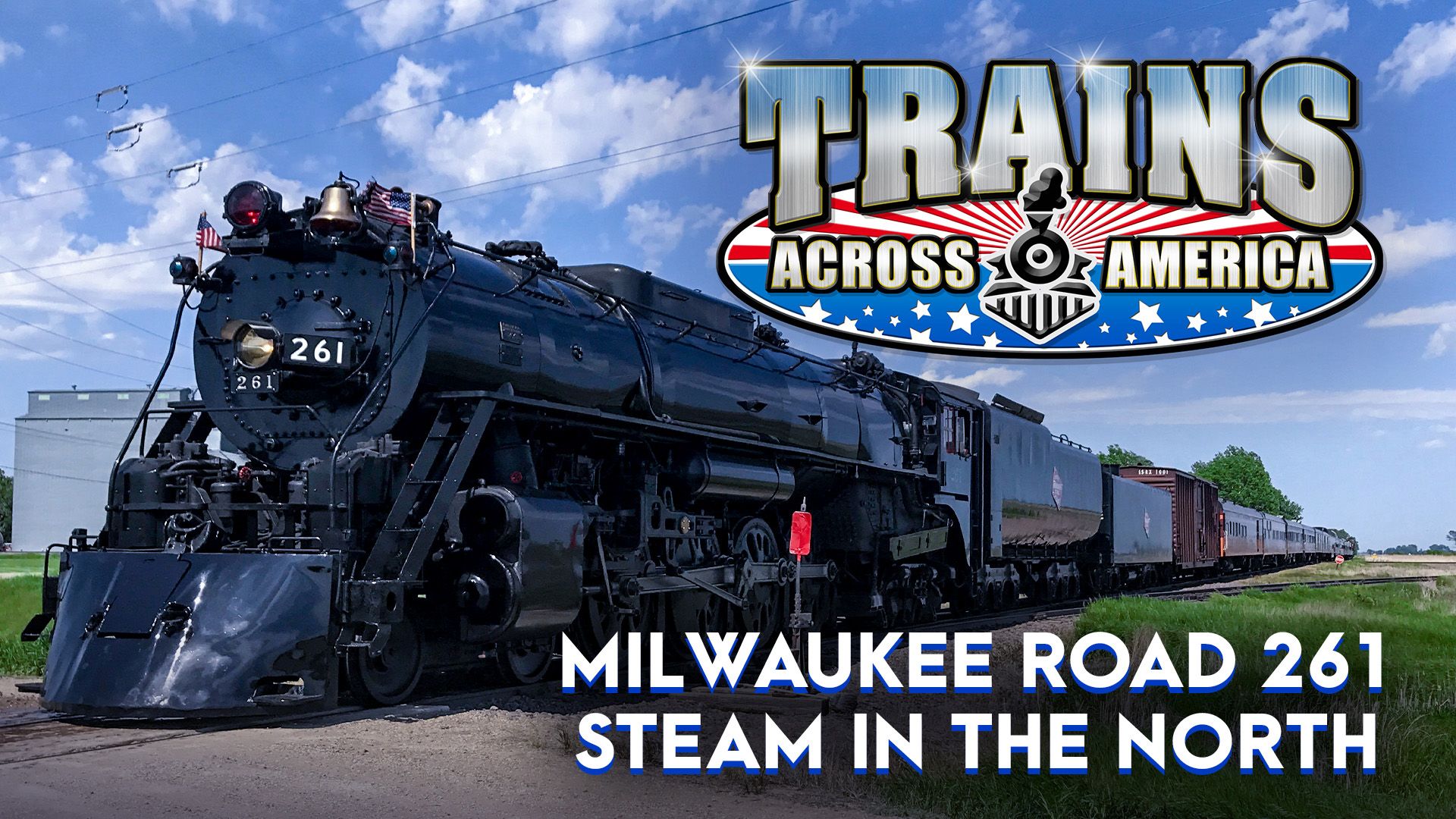 Milwaukee Road 261 Steam In The North