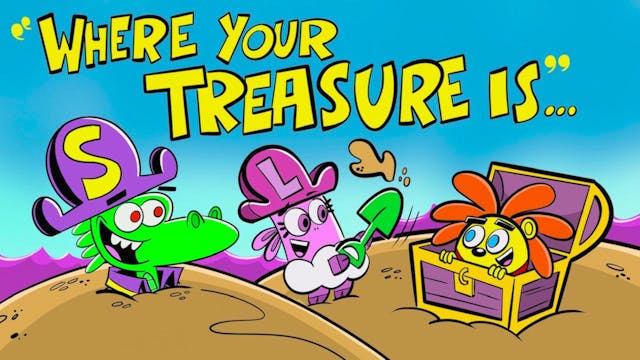 Where Your Treasure Is