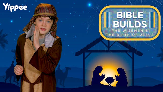 Bible Builds #17 - The Wisemen and th...