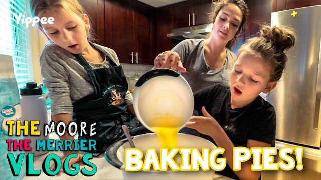 Baking Pies - Family Vloggers