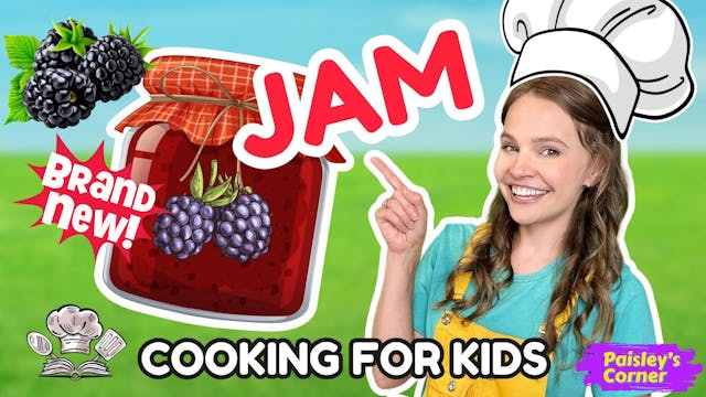 How to Make Jam with Silly Miss Lily