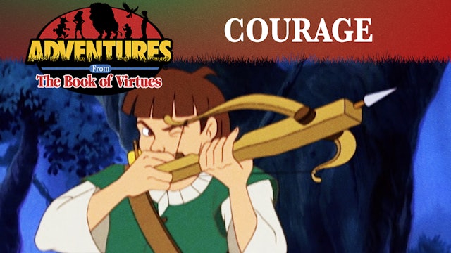 Courage - The Minotaur / The Brave Mice / William Tell