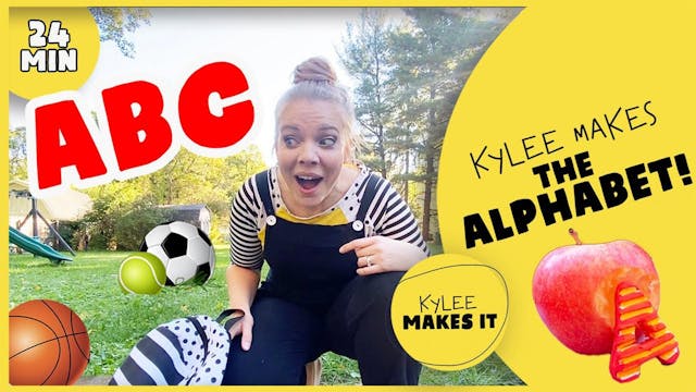 Kylee Makes the Alphabet