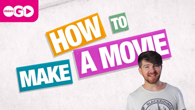 How To Make A Movie | Part 1