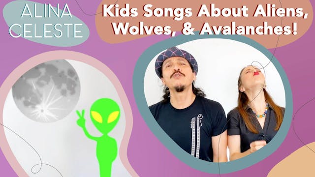 Kids Songs about Aliens, Wolves and A...