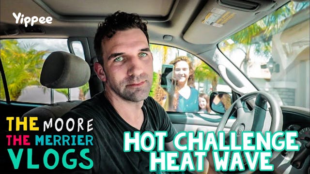 Hot Challenge - Heat Wave