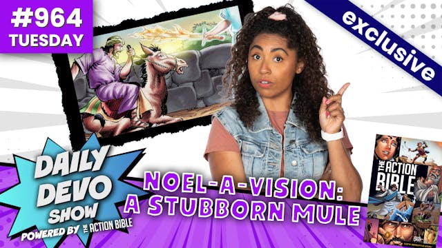 #964 - NOEL-A-VISION: A Stubborn Mule