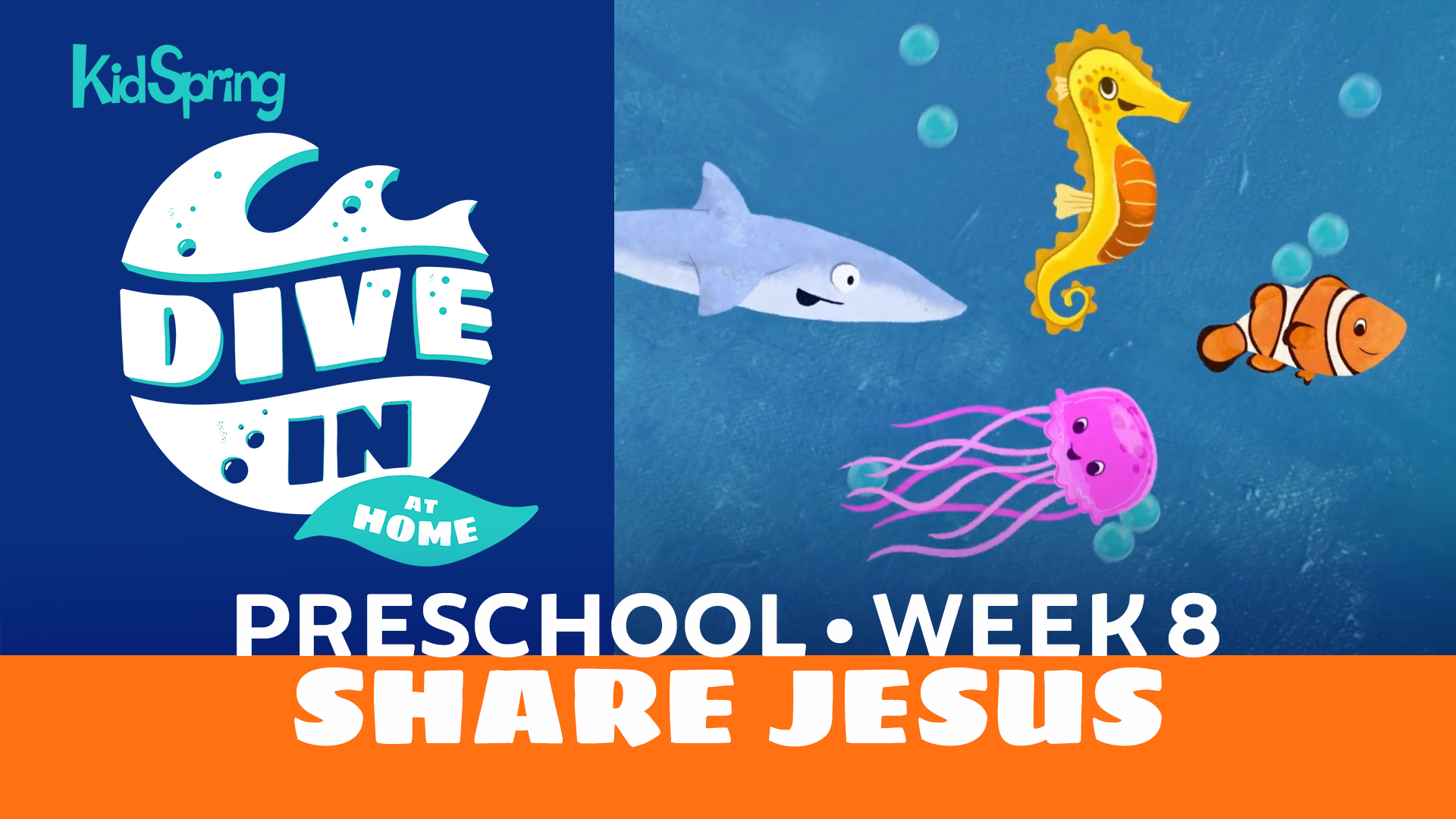 Week 8: Share Jesus