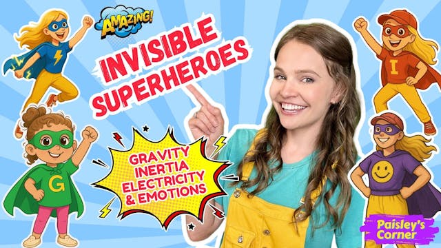 Invisible Superheroes | Science for Kids