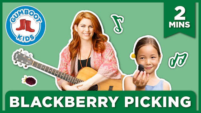 Episode 22 | Blackberry Picking