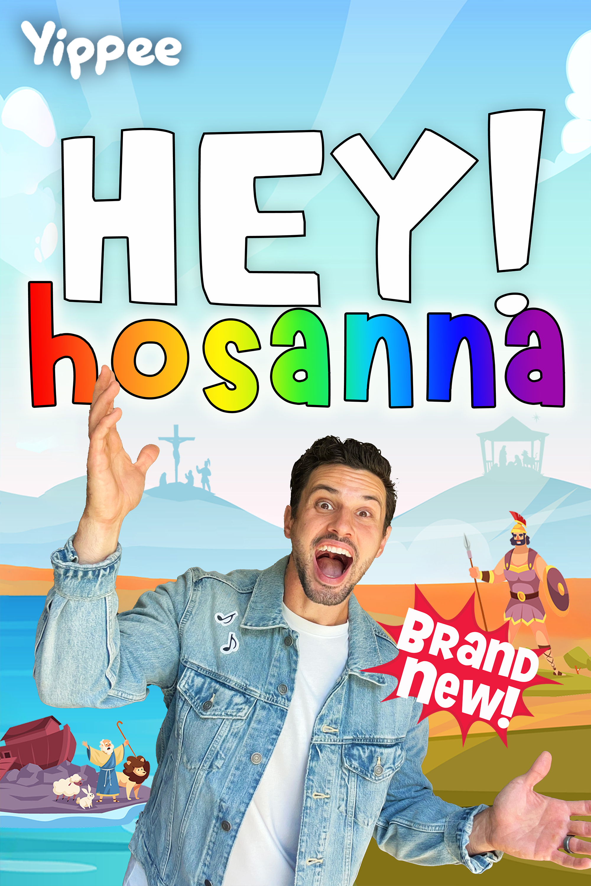 Hey! Hosanna