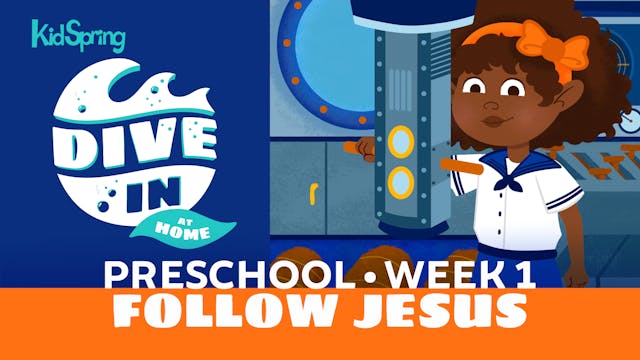 Week 1: Follow Jesus
