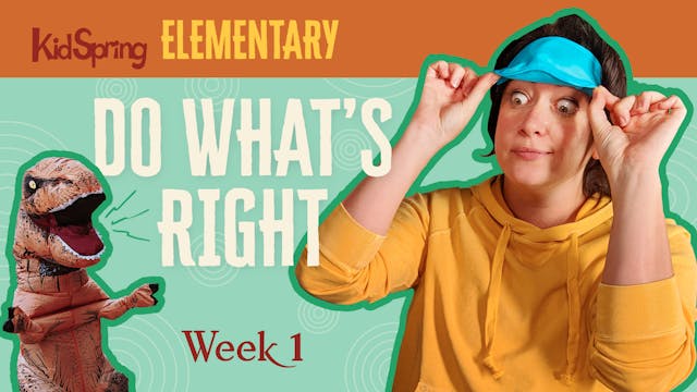 Right On Time Week 1 | Do What’s Right