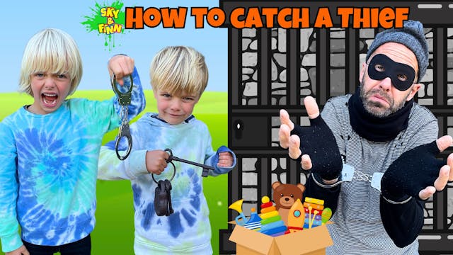 How To Catch A Thief